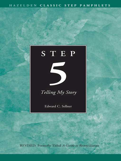 Title details for Step 5 AA Telling My Story by Anonymous - Available